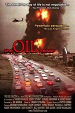 Watch The Oil Factor: Behind the War on Terror FMoviesFree