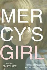 Watch Mercy\'s Girl FMoviesFree