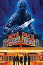 Watch Movie Theater Massacre FMoviesFree