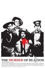 Watch The Murder of Hi Good FMoviesFree