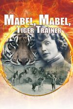 Watch Mabel, Mabel Tiger Trainer FMoviesFree