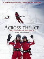 Watch Across the Ice: The Greenland Victory March FMoviesFree