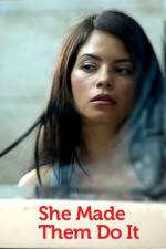 Watch She Made Them Do It FMoviesFree