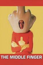 Watch The Middle Finger FMoviesFree