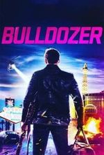 Watch Bulldozer FMoviesFree