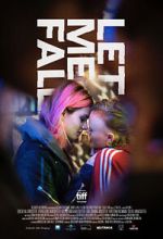 Watch Let Me Fall FMoviesFree