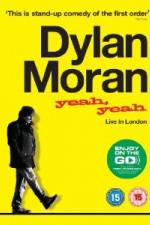 Watch Dylan Moran Yeah Yeah FMoviesFree