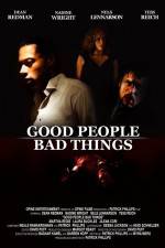 Watch Good People, Bad Things FMoviesFree