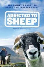 Watch Addicted to Sheep FMoviesFree