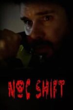 Watch Noc Shift FMoviesFree