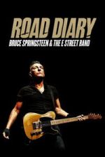 Watch Road Diary: Bruce Springsteen and The E Street Band FMoviesFree