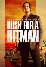 Watch Dusk for a Hitman FMoviesFree