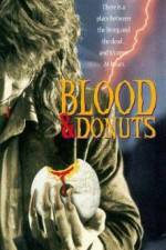 Watch Blood & Donuts FMoviesFree