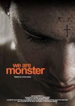 Watch We are Monster FMoviesFree