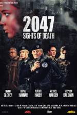 Watch 2047 - Sights of Death FMoviesFree
