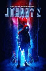 Watch Johnny Z FMoviesFree