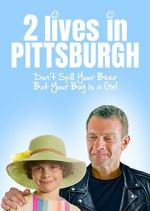 Watch Two Lives in Pittsburgh FMoviesFree