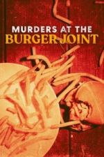 Watch Murders at the Burger Joint FMoviesFree