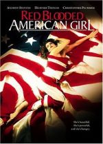 Watch Red Blooded American Girl FMoviesFree