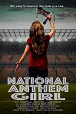 Watch National Anthem Girl FMoviesFree