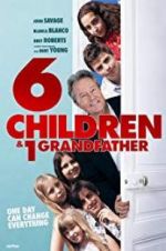 Watch 6 Children & 1 Grandfather FMoviesFree