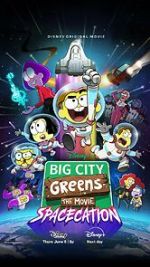 Watch Big City Greens the Movie: Spacecation FMoviesFree