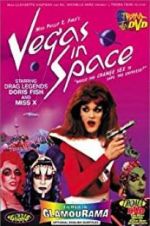 Watch Vegas in Space FMoviesFree