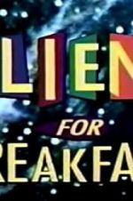Watch Aliens for Breakfast FMoviesFree