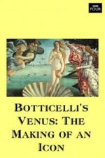 Watch Botticelli\'s Venus: The Making of an Icon FMoviesFree