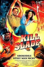 Watch Kill Slade FMoviesFree