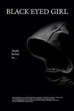 Watch Black Eyed Girl FMoviesFree