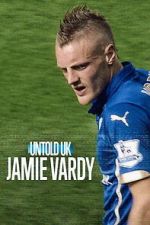 Watch Jamie Vardy FMoviesFree