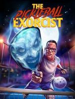 Watch The Pickleball Exorcist FMoviesFree