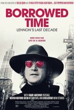 Watch Borrowed Time: Lennon\'s Last Decade FMoviesFree