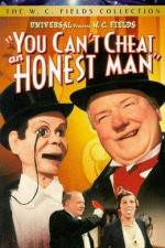 Watch You Can't Cheat an Honest Man FMoviesFree