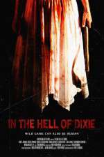 Watch In the Hell of Dixie FMoviesFree