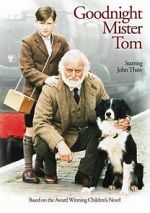 Watch Goodnight, Mister Tom FMoviesFree