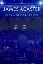 Watch James Acaster: Make a New Tomorrow (Short 2021) FMoviesFree