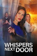 Watch Whispers Next Door FMoviesFree