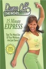 Watch Dance Off the Inches - 15 Minute Express FMoviesFree