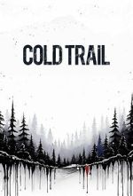 Watch Cold Trail FMoviesFree