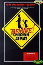 Watch Beware: Children at Play FMoviesFree