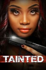 Watch Tainted FMoviesFree