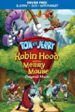 Watch Tom and Jerry Robin Hood and His Merry Mouse FMoviesFree
