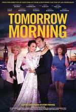 Watch Tomorrow Morning FMoviesFree