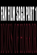 Watch Fan Film Saga Part 1: Icons of Horror FMoviesFree
