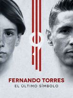Watch Fernando Torres: El ltimo Smbolo FMoviesFree