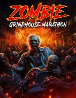 Watch Zombie Grindhouse Marathon FMoviesFree