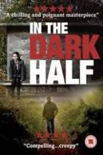 Watch In the Dark Half FMoviesFree