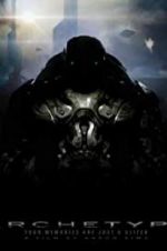 Watch Archetype FMoviesFree